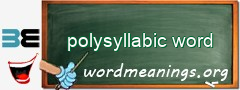 WordMeaning blackboard for polysyllabic word